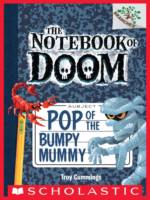 Title details for Pop of the Bumpy Mummy by Troy Cummings - Available